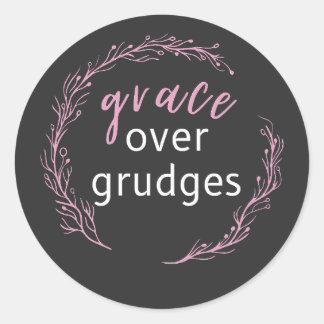 Inspirierender Spruch: Gnade statt Groll Runder Aufkleber