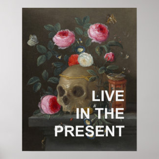 Inspirierender Text + Memento-Mori-Gemälde Poster
