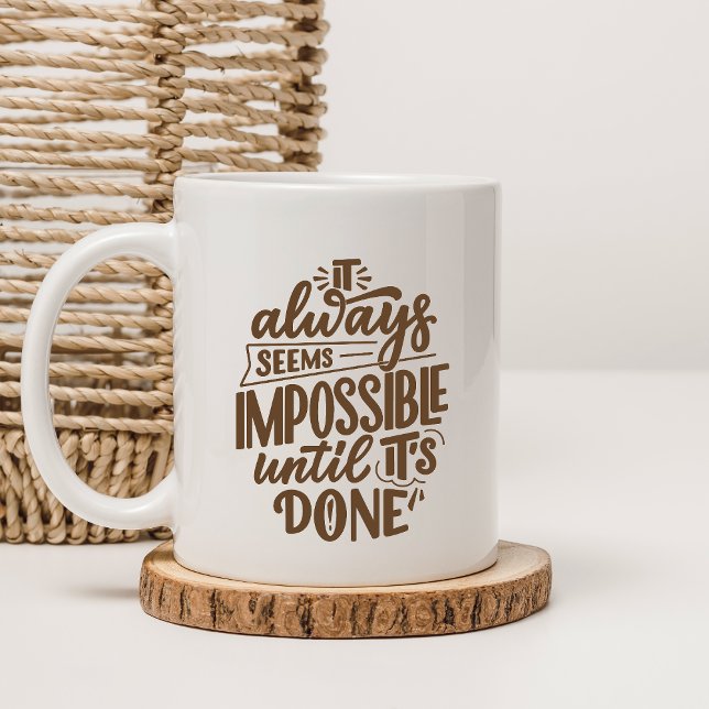 Inspirierender Zitat Positives Mindset  Kaffeetasse (Von Creator hochgeladen)