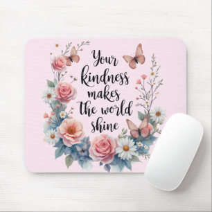 Inspirierendes florales Zitat mit Schmetterlingen Mousepad