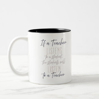 Inspirierendes Lehrerzitat, Große Lehrer hören zu Zweifarbige Tasse