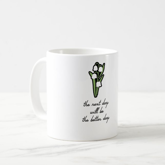 Inspirierendes Maiglöckchen-Zitat Kaffeetasse (Vorderseite Links)