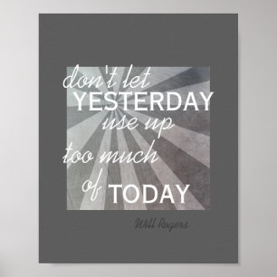 inspirierendes Poster Will Rogers zitieren dunkelg