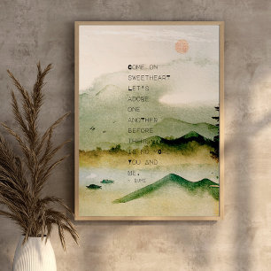 Inspirierendes Rumi-Sweetheart-Zitat Bergszene Poster