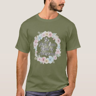 Inspirierendes T-Shirt – Sei deine eigene Art von