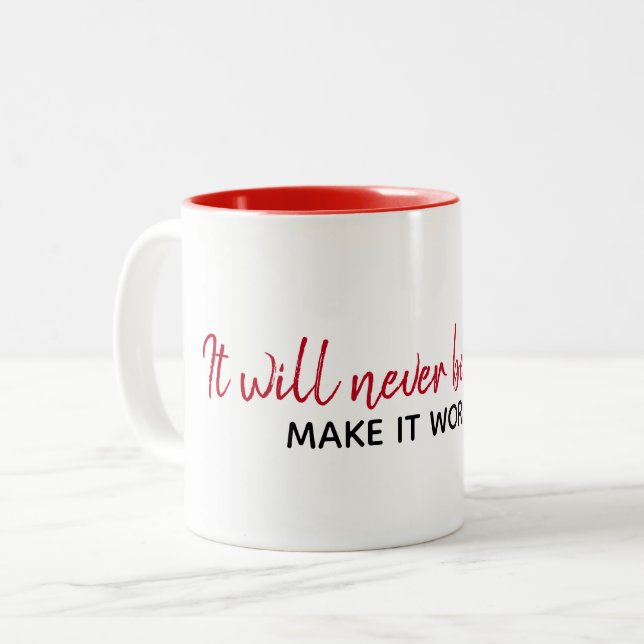 inspirierendes Zitat auf Weiß Zweifarbige Tasse (Vorderseite Links)