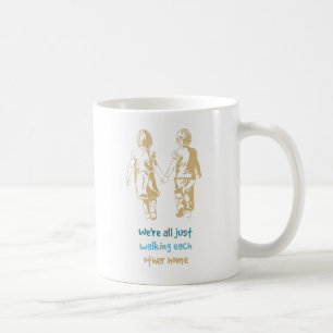 Inspirierendes Zitat der anderen Zuhause Kaffeetasse