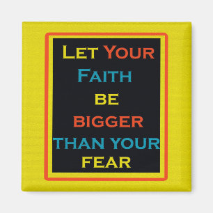 Inspirierendes Zitat, Glaube und Angst Magnet