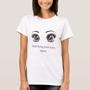 Inspirierendes Zitat Grafik T-Shirt - Anime Augen