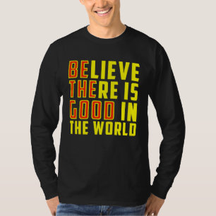 Inspirierendes Zitat motivierend T-Shirt