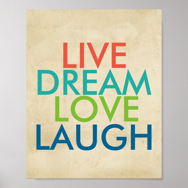 inspirierendes Zitat Poster live Traum Liebe lache (Vorne)