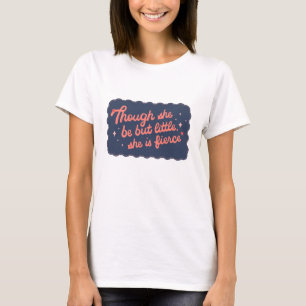 Inspirierendes Zitat-Shirt, Kleines aber mächtiges T-Shirt