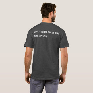 Inspirierendes Zitat T-Shirt Minimalistischer Rück