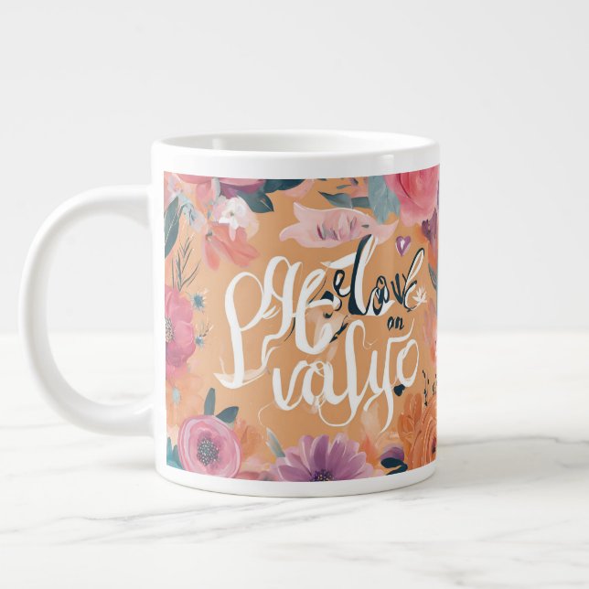 Inspiriert bleibe - Motivierend und aufwerbende De Jumbo-Tasse (Links)