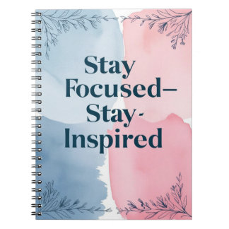 Inspiriert Focused-Bleibe bleibe Notizblock