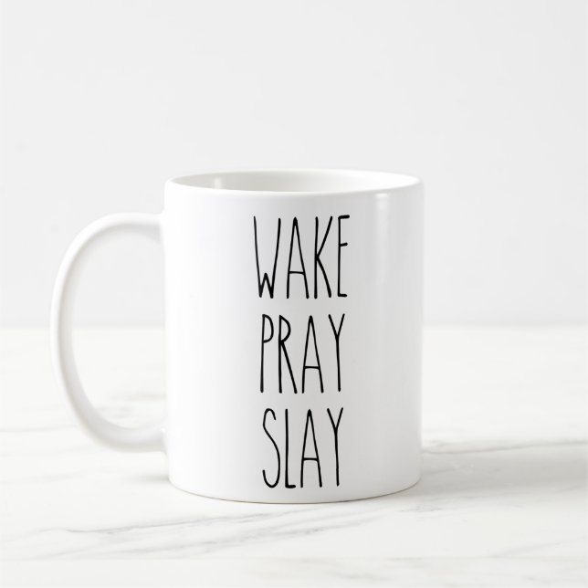 Inspirierte RAE DUNN WECKEN, BETEN, TÖTEN Tasse (Links)