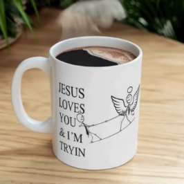 Inspiring funny design Jesus loves you and I try Tasse