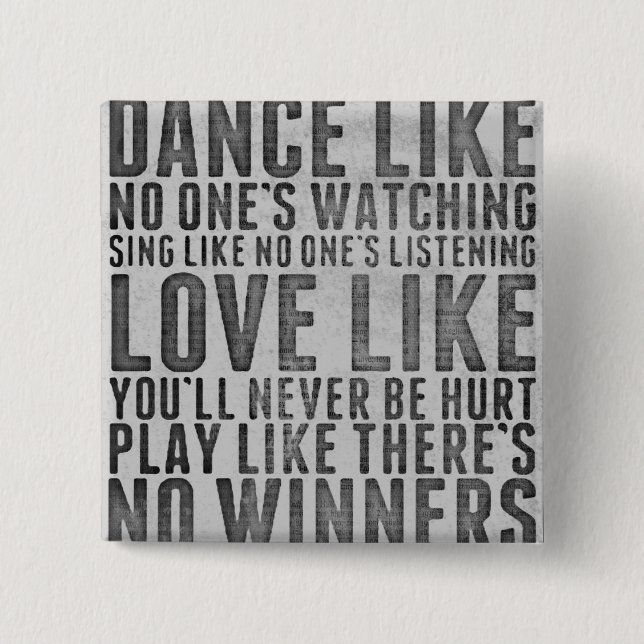 Inspiring Quote Rustic Grunge Text Sign Button (Vorderseite)