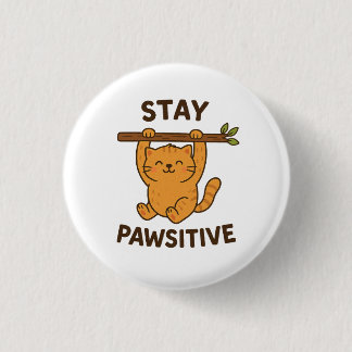Inspiring "Stay pawsitive" Quote Print Button