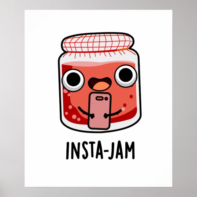 Insta-jam Funny Social Media Jam Pun Poster (Vorne)