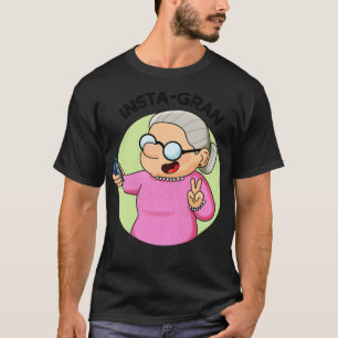 Instagran Niedlich Social Media Oma Wetten cool T-Shirt