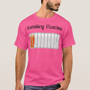 Installation von Muskeln 20 - Bodybuilding Gewicht T-Shirt