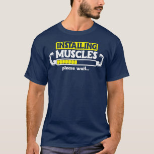 Installation von Muskeln Bodybuilder Gym Fitness 3 T-Shirt