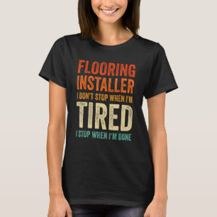 Installationstechniker für Fußböden Ich höre nicht T-Shirt