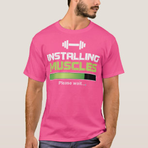Installieren von Muskeln Bitte warten Sie das sonn T-Shirt