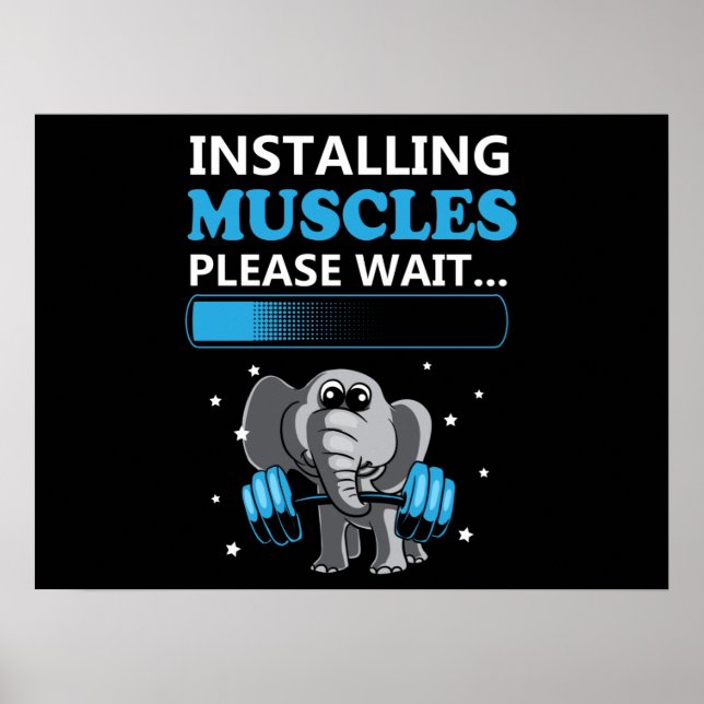 Installing muscles please wait elephant Gym Poster (Vorne)