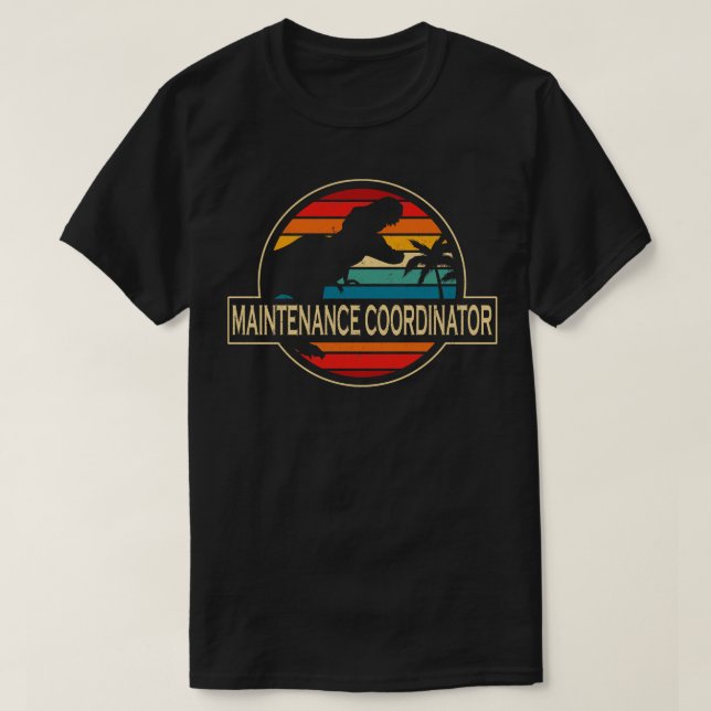 Instandhaltungskoordinator Dinosaur T-Shirt (Design vorne)