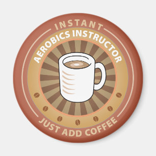Instant Aerobic Instructor Magnet
