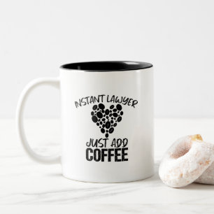 Instant Anwälte einfach Kaffee hinzufügen Zweifarbige Tasse
