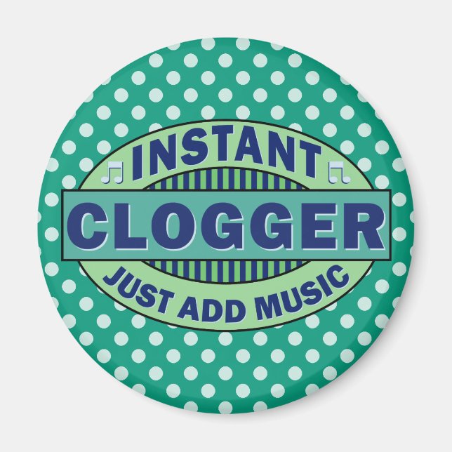 Instant-Clogger einfach Musik hinzufügen Magnet (Vorne)