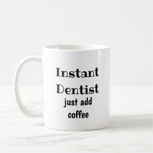 Instant Dentist einfach Kaffee-Fun-Angebot hinzufü Kaffeetasse
