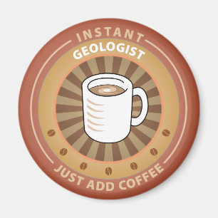Instant Geologist Magnet