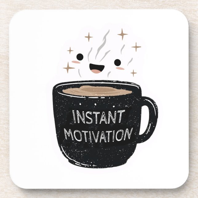 Instant Motivation – Cute Kawaii Coffee Cup Getränkeuntersetzer (Vorderseite)