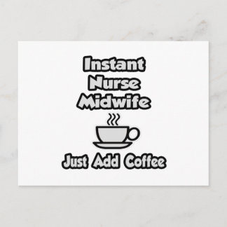 Instant Nurse Midfrau .. Fügen Sie Kaffee einfach Postkarte
