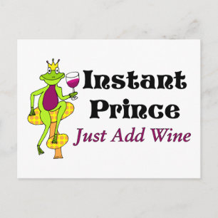 "Instant Prince, just Add Wine" WeinPrinz Postkarte