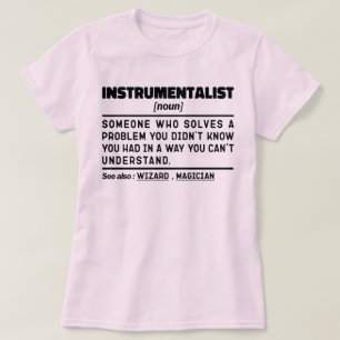 Instrumentalist Noun Instrument Instructor Funny T-Shirt