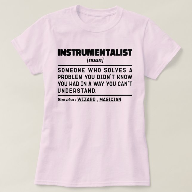 Instrumentalist Noun Instrument Instructor Funny T-Shirt (Design vorne)