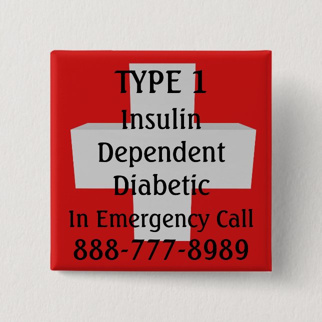 Insulin-abhängiges TYP 1 Diabetiker Button (Vorderseite)