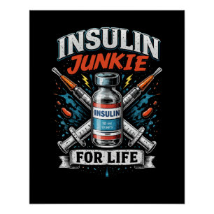 Insulin-Junkie fürs Leben Poster