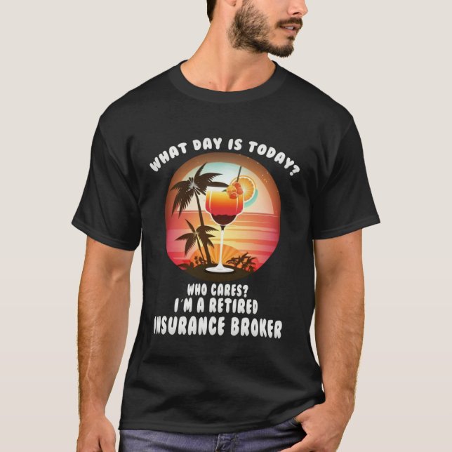 Insurance Broker Retirement  Retirees T-Shirt (Vorderseite)