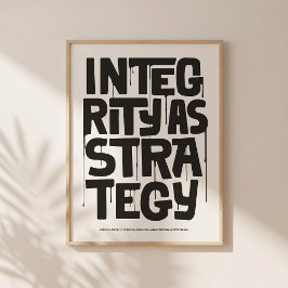 Integrität als Strategie - Typografie Druck | Wand Poster