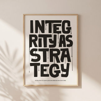Integrität als Strategie - Typografie Druck | Wand Poster
