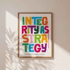 Integrität als Strategie - Typografie Druck | Wand Poster