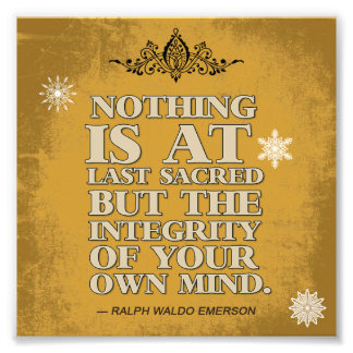 Integrität Ihres eigenen Geistes Fotodruck