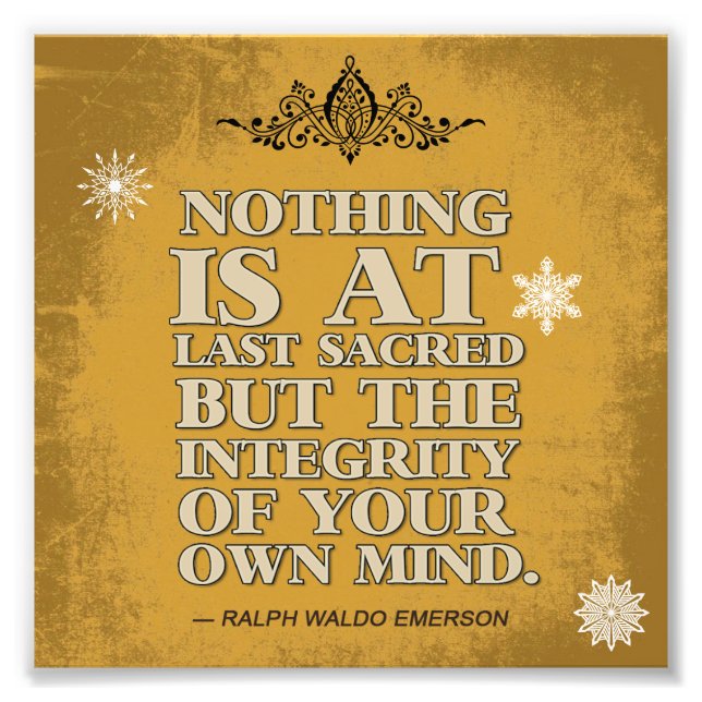 Integrität Ihres eigenen Geistes Fotodruck (Vorne)