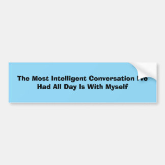 Intelligent Conversation Bumper Sticker Autoaufkleber